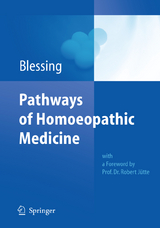 Pathways of Homoeopathic Medicine - Bettina Blessing