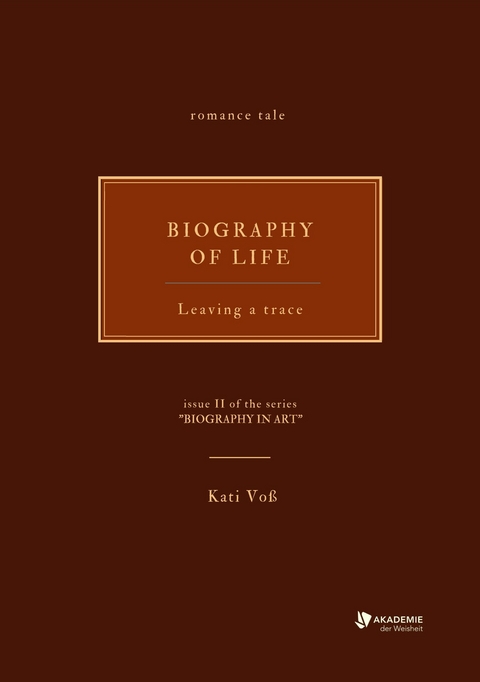 BIOGRAPHY OF LIFE -  Kati Voß