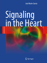 Signaling in the Heart - José Marín-García