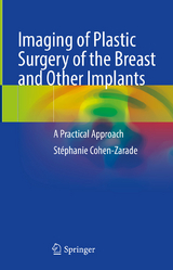 Imaging of Plastic Surgery of the Breast and Other Implants -  Stéphanie Cohen-Zarade