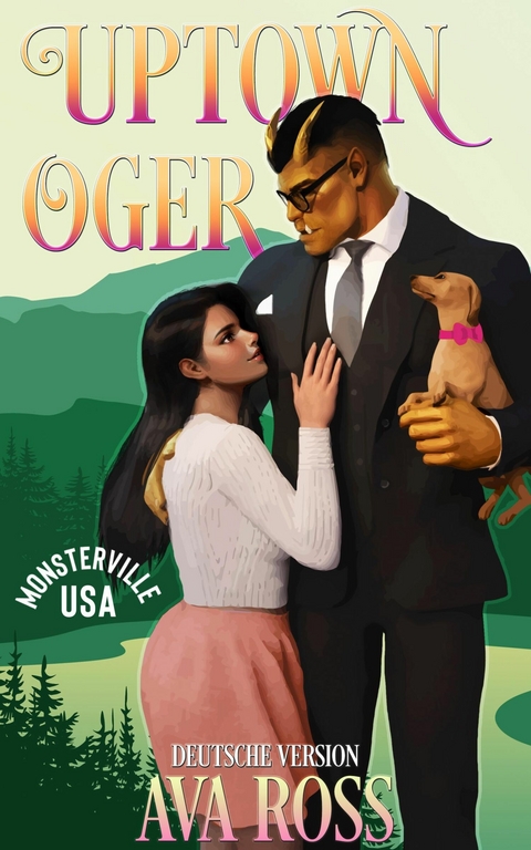 Uptown Oger: Deutsche Ausgabe - Ava Ross