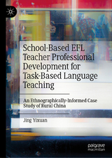 School-Based EFL Teacher Professional Development for Task-Based Language Teaching -  Jing Yixuan