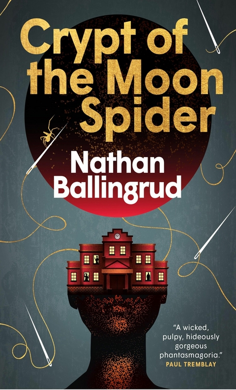 Crypt of the Moon Spider - Nathan Ballingrud