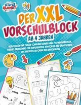 Der XXL-Vorschulblock ab 4 Jahren: Buchstaben und Zahlen schreiben lernen inkl. Schwungübungen. Ideales Übungsheft für Kindergarten, Vorschule und Grundschule - Das perfekte Geschenk zur Einschulung -  Julia Sommerfeld