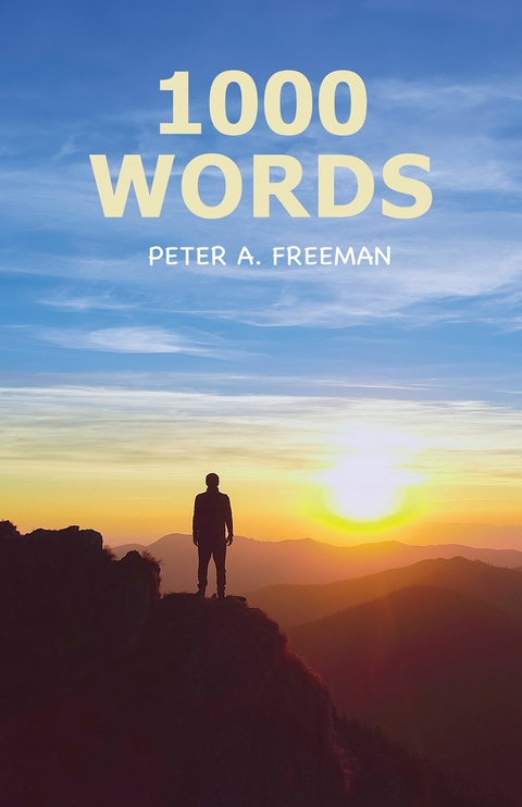 1000 Words -  Peter Freeman