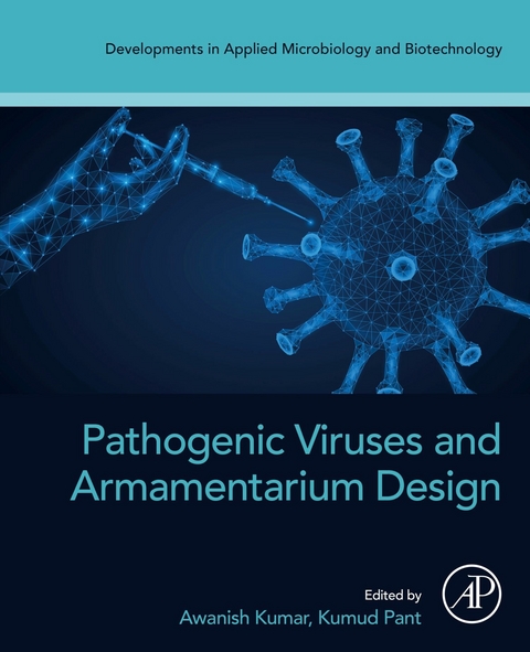 Pathogenic Viruses and Armamentarium Design - 