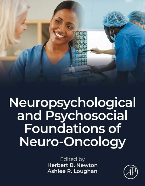 Neuropsychological and Psychosocial Foundations of Neuro-Oncology - 