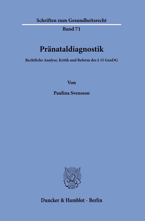 Pränataldiagnostik. -  Paulina Svensson