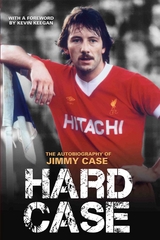 Hard Case - The Autobiography Of Jimmy Case - Jimmy Case