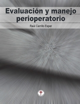 Evaluación y manejo perioperatorio -  Raúl Carrillo Esper