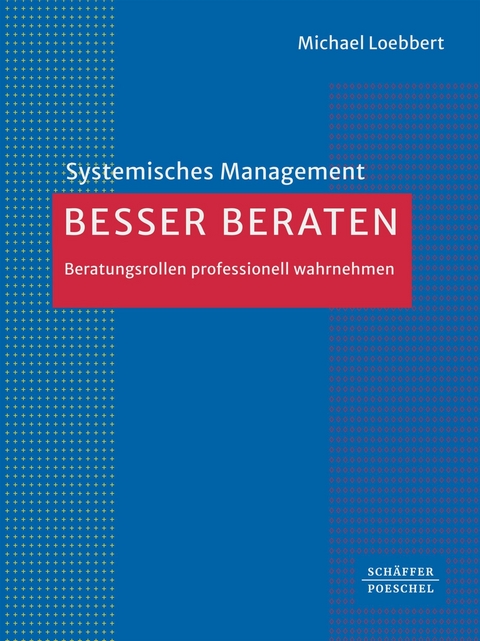 Besser beraten -  Michael Loebbert