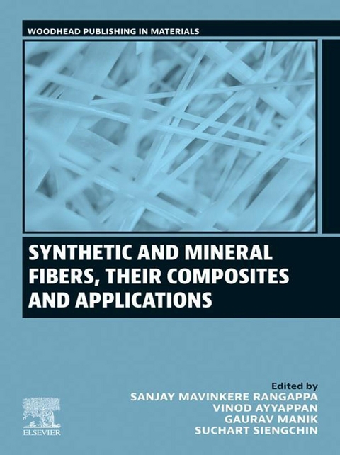 Synthetic and Mineral Fibers, Their Composites and Applications - 