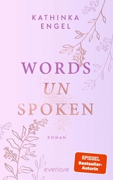 Words unspoken - Kathinka Engel