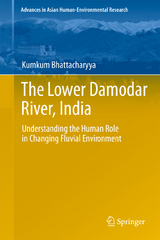 The Lower Damodar River, India - Kumkum Bhattacharyya