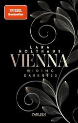 Vienna 2: Hiding Darkness -  Lara Holthaus