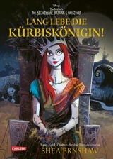 Disney: Lang lebe die Kürbiskönigin! (nach Tim Burton's the Nightmare before Christmas) -  SHEA ERNSHAW,  Walt Disney