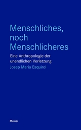 Menschliches, noch Menschlicheres -  Josep Maria Esquirol