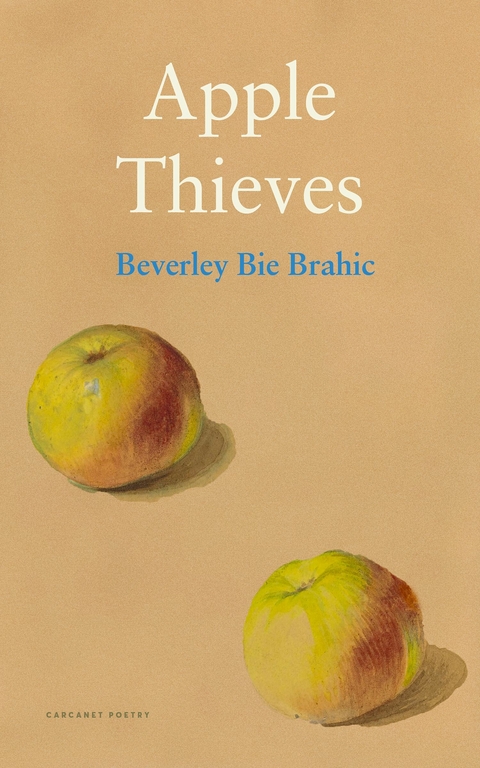 Apple Thieves - Beverley Bie Brahic