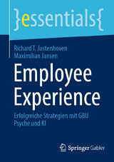 Employee Experience - Richard T. Justenhoven, Maximilian Jansen