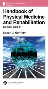 Handbook of Physical Medicine and Rehabilitation Basics - Garrison, Susan J.