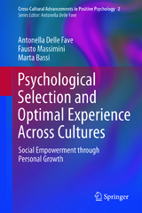 Psychological Selection and Optimal Experience Across Cultures - Antonella Delle Fave, Fausto Massimini, Marta Bassi