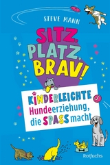 Sitz, Platz, Brav! -  Steve Mann