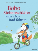 Bobo Siebenschläfer kann schon Rad fahren -  Markus Osterwalder