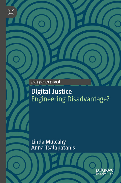 Digital Justice - Linda Mulcahy, Anna Tsalapatanis