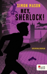 Hey, Sherlock! -  Simon Mason