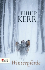 Winterpferde -  Philip Kerr