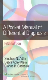 A Pocket Manual of Differential Diagnosis - Adler, Stephen N.; Adler-Klein, Debra; Gasbarra, Dianne B.