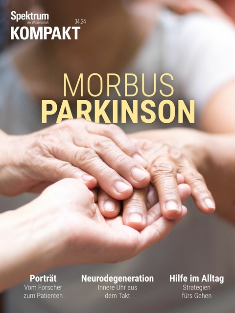 Spektrum Kompakt - Morbus Parkinson -  Spektrum der Wissenschaft