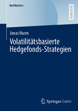 Volatilitätsbasierte Hedgefonds-Strategien - Jonas Hurm