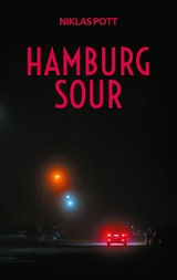 Hamburg Sour - Niklas Pott