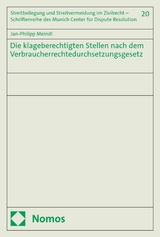 Die klageberechtigten Stellen nach dem Verbraucherrechtedurchsetzungsgesetz - Jan-Philipp Meindl