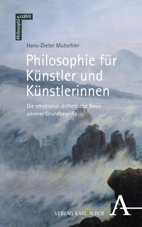 Philosophie für Künstler und Künstlerinnen - Hans-Dieter Mutschler