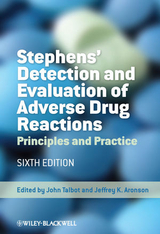 Stephens' Detection and Evaluation of Adverse Drug Reactions - Talbot, John; Aronson, Jeffrey K.