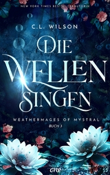 Die Wellen singen - C. L. Wilson