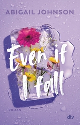 Even If I fall -  Abigail Johnson