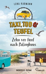 Taxi, Tod und Teufel - Zehn vor fünf nach Palinghuus - Lena Karmann