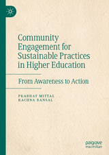 Community Engagement for Sustainable Practices in Higher Education - Prabhat Mittal, Rachna Bansal