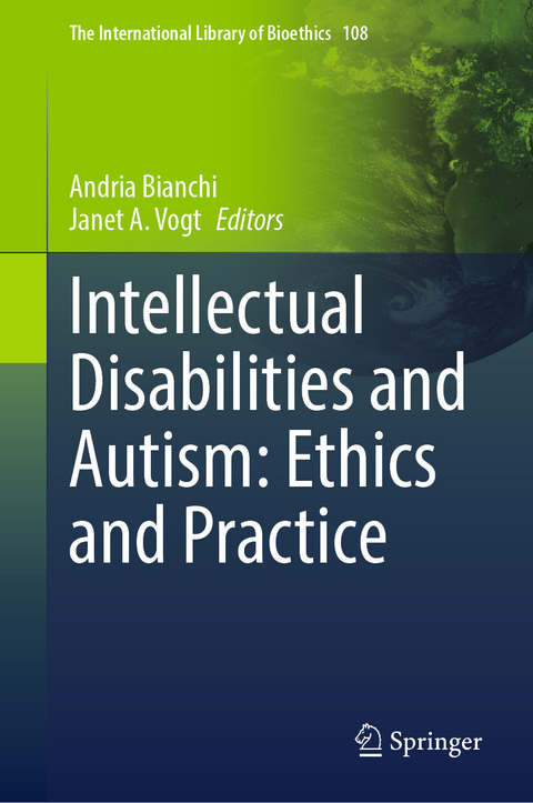 Intellectual Disabilities and Autism: Ethics and Practice - 