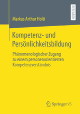 Kompetenz- und Persönlichkeitsbildung -  Markus Arthur Holti