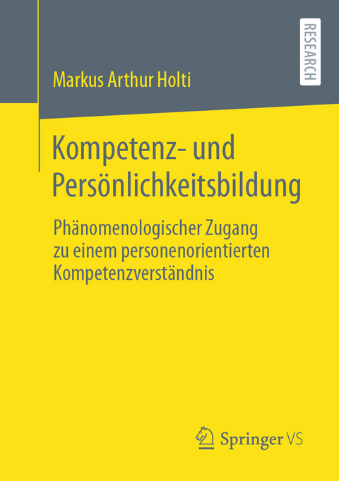 Kompetenz- und Persönlichkeitsbildung -  Markus Arthur Holti