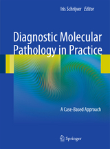 Diagnostic Molecular Pathology in Practice - 