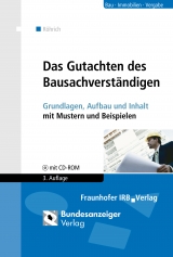 Das Gutachten des Bausachverständigen