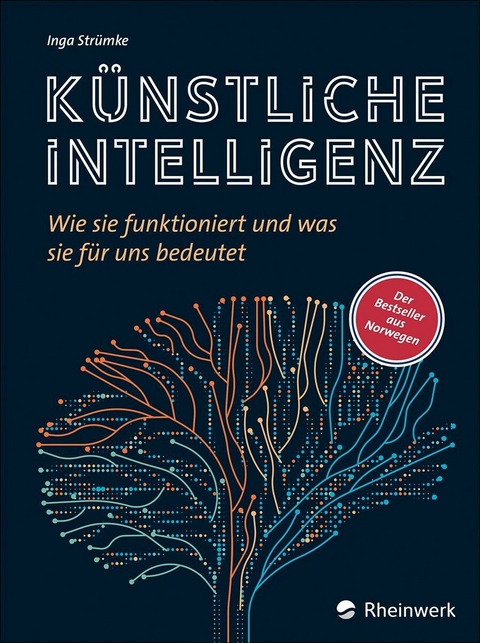 Künstliche Intelligenz -  Inga Strümke