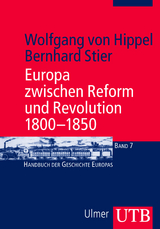 Europa zwischen Reform und Revolution 1800-1850 - Wolfgang von Hippel, Bernhard Stier