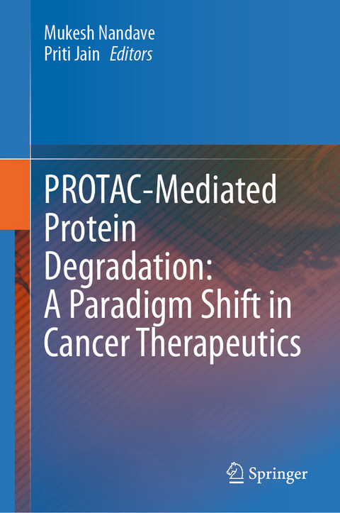 PROTAC-Mediated Protein Degradation: A Paradigm Shift in Cancer Therapeutics - 