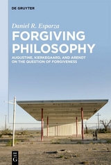 Forgiving Philosophy - Daniel R. Esparza